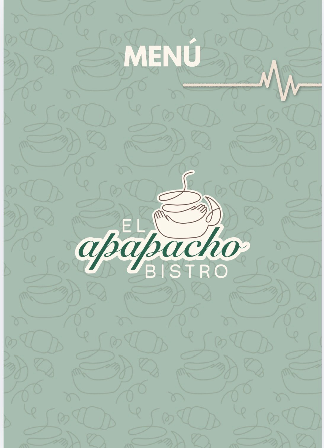 Menu cover for El Apapacho Bistro with green background, soup and pastry illustrations, and heartbeat line design