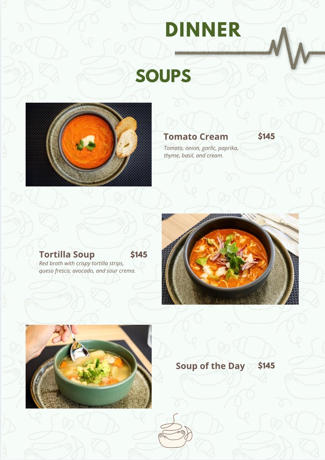 Restaurant dinner menu showing three soups: Tomato Cream, Tortilla Soup, and Soup of the Day, each priced at $145, with photos of prepared dishes